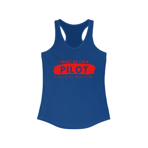 Trust Me I'm A Pilot- Women's Racerback Tank