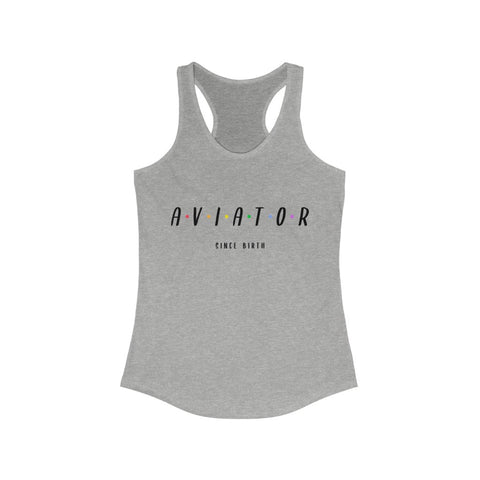 Friends Themed AVIATOR- Women's Racerback Tank