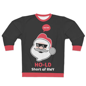 Hold Short of RWY-Christmas Sweatshirt