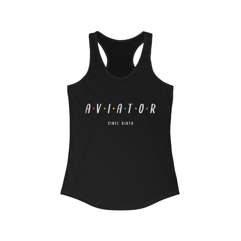 Friends Themed AVIATOR- Women's Racerback Tank