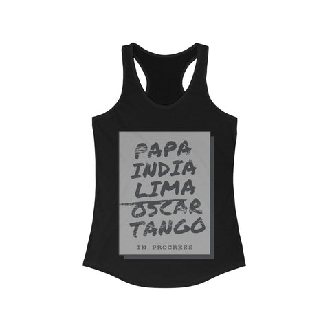 Pilot In Progress (Phonetics)- Women's Racerback Tank