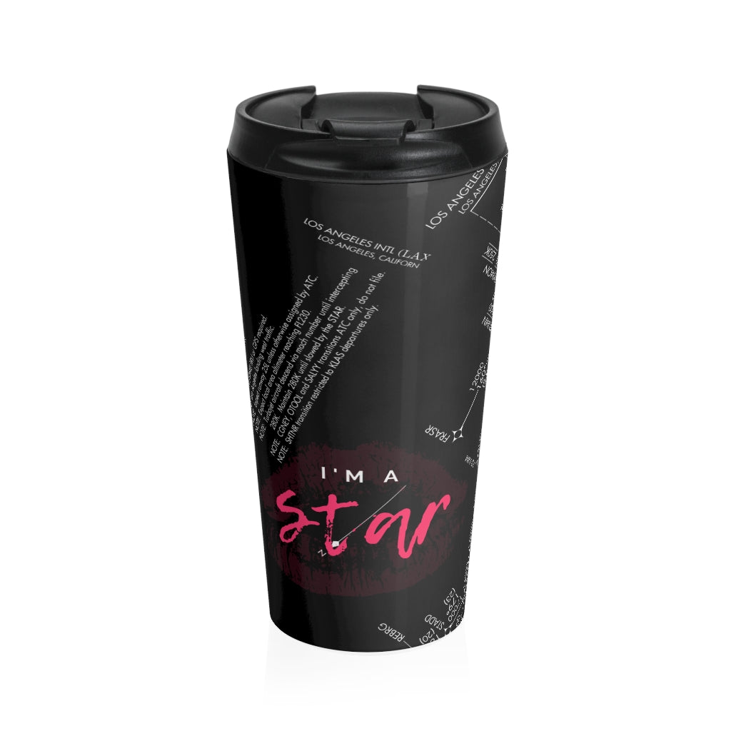 I'm a STAR- Travel Mug