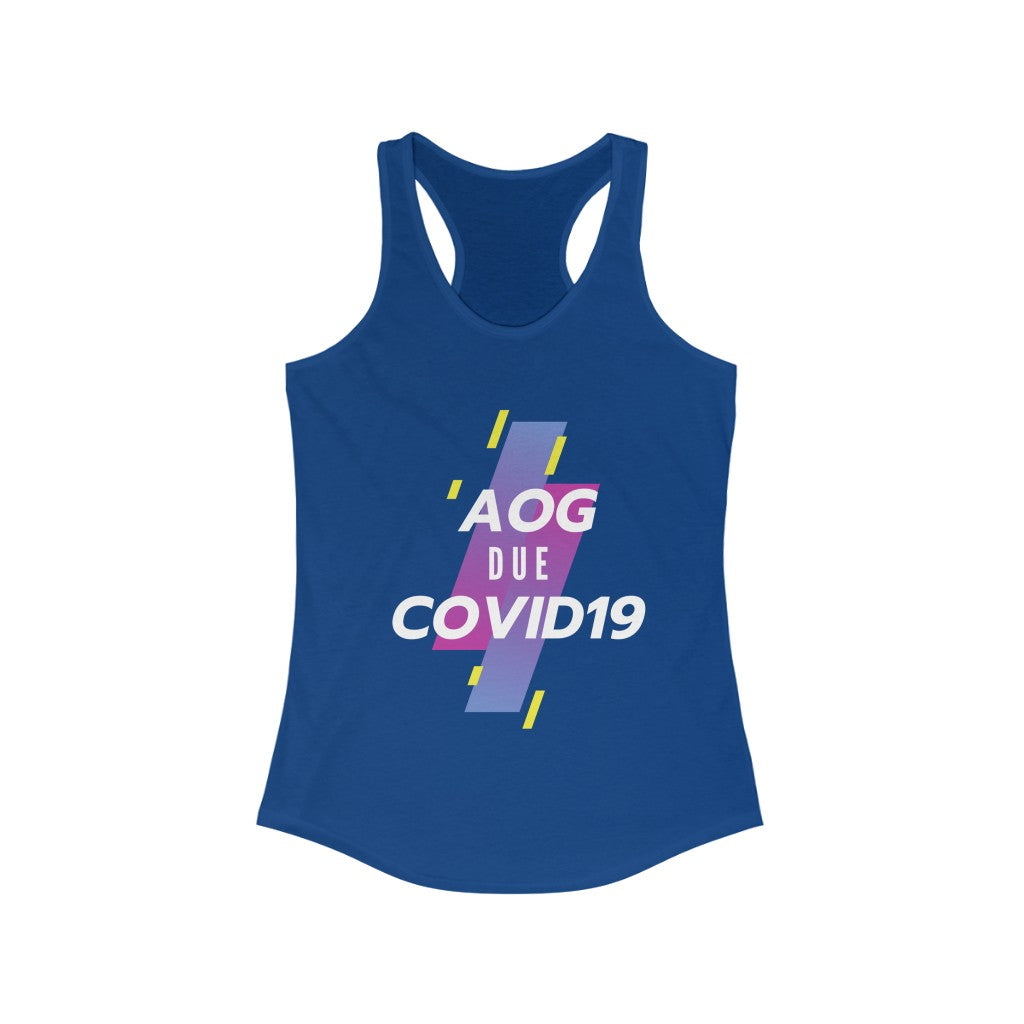 AOG Due COVID- Women's Racerback Tank