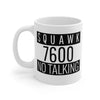 Lost Comm SQUAWK 7600- Mug