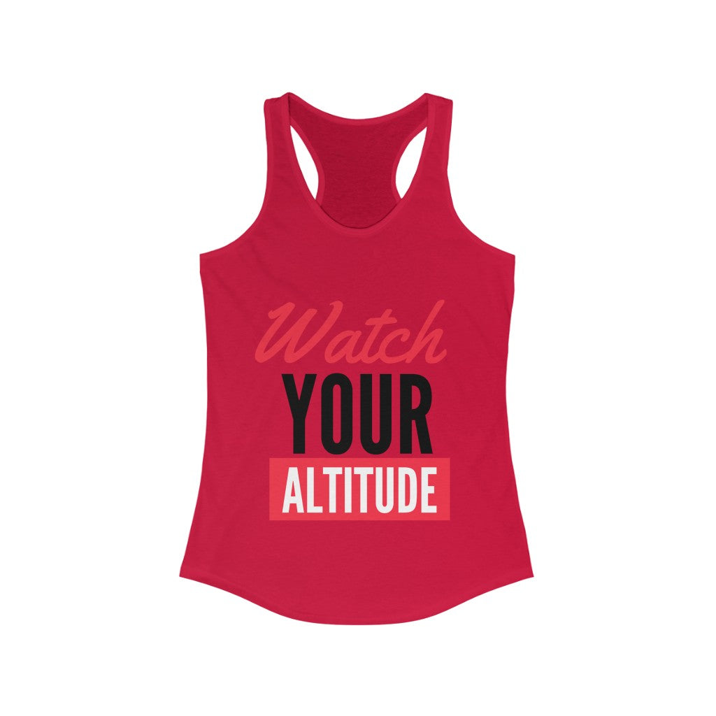 Watch Your Altitude- Women's Racerback Tank