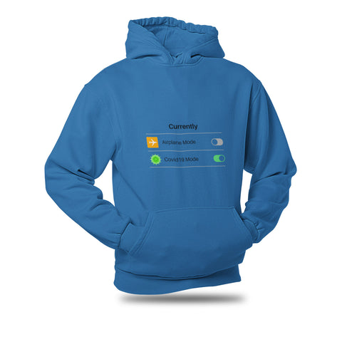 Covid19 Mode On-Hoodie