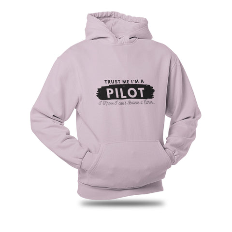 Trust Me I'm A Pilot-Hoodie