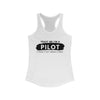 Trust Me I'm A Pilot- Women's Racerback Tank