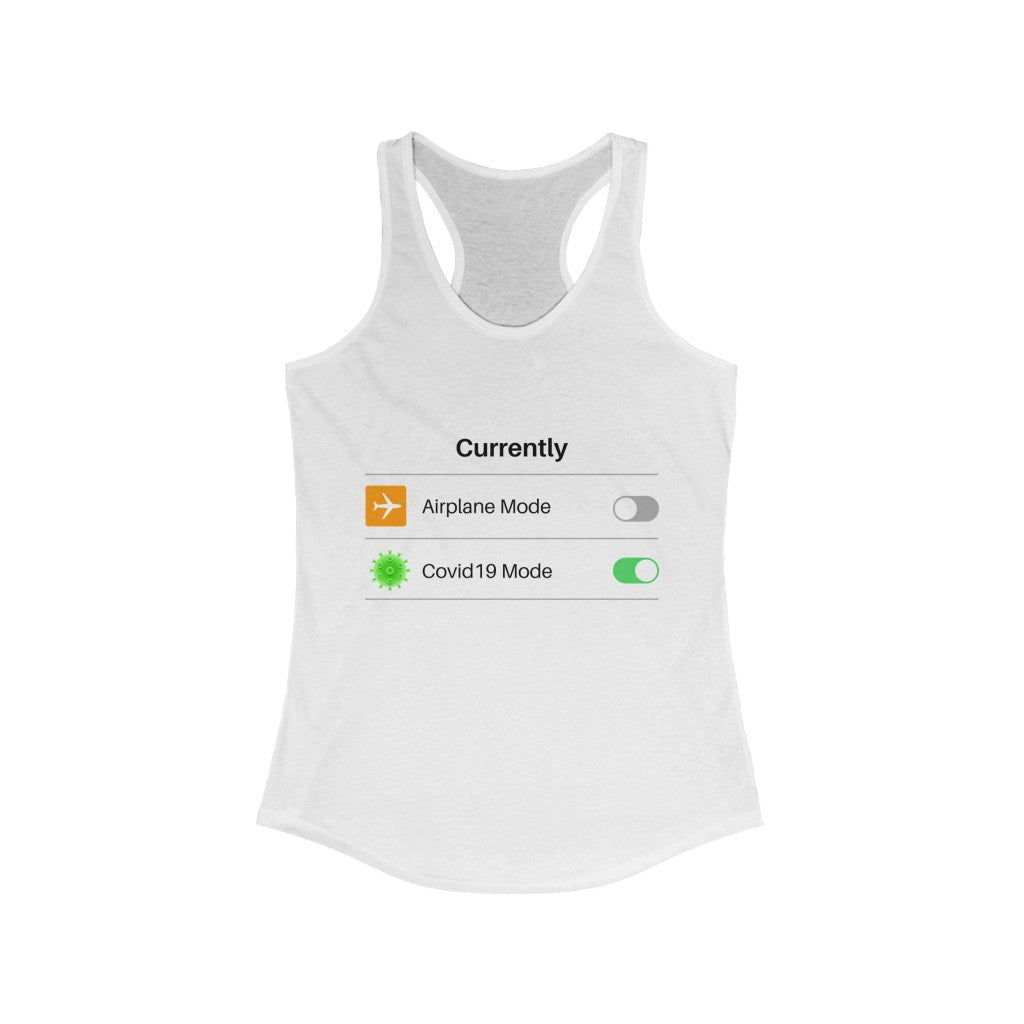 Covid19 Mode On- Women's Racerback Tank