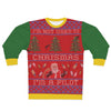 I'm a Pilot-Christmas Sweatshirt